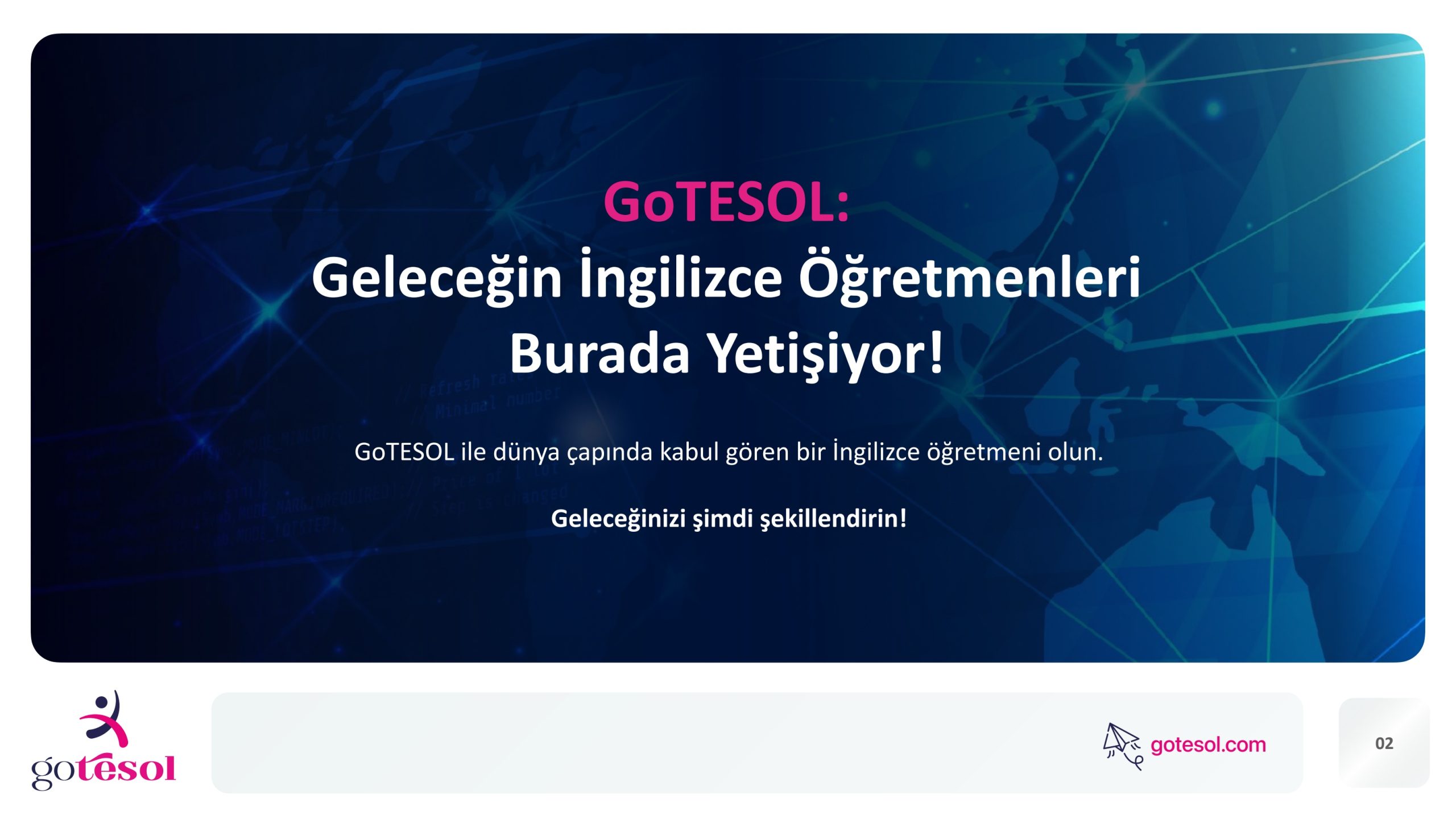 Sunum tasarımı / GoTESOL tanıtım sunumundan özgün bir sayfa