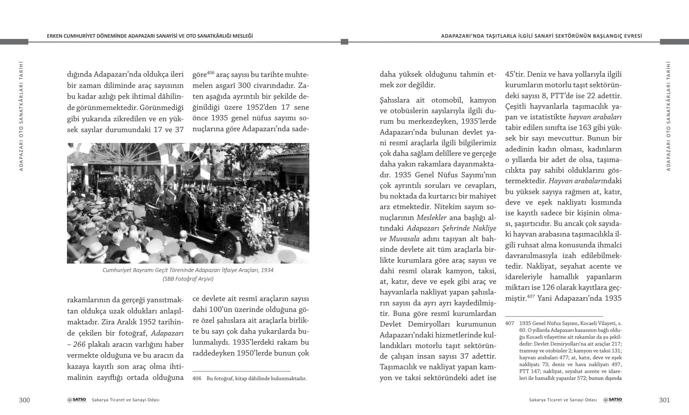1. cilt / Tarihsel anlatı, arşiv fotoğrafı ve metin düzeni · 300–301