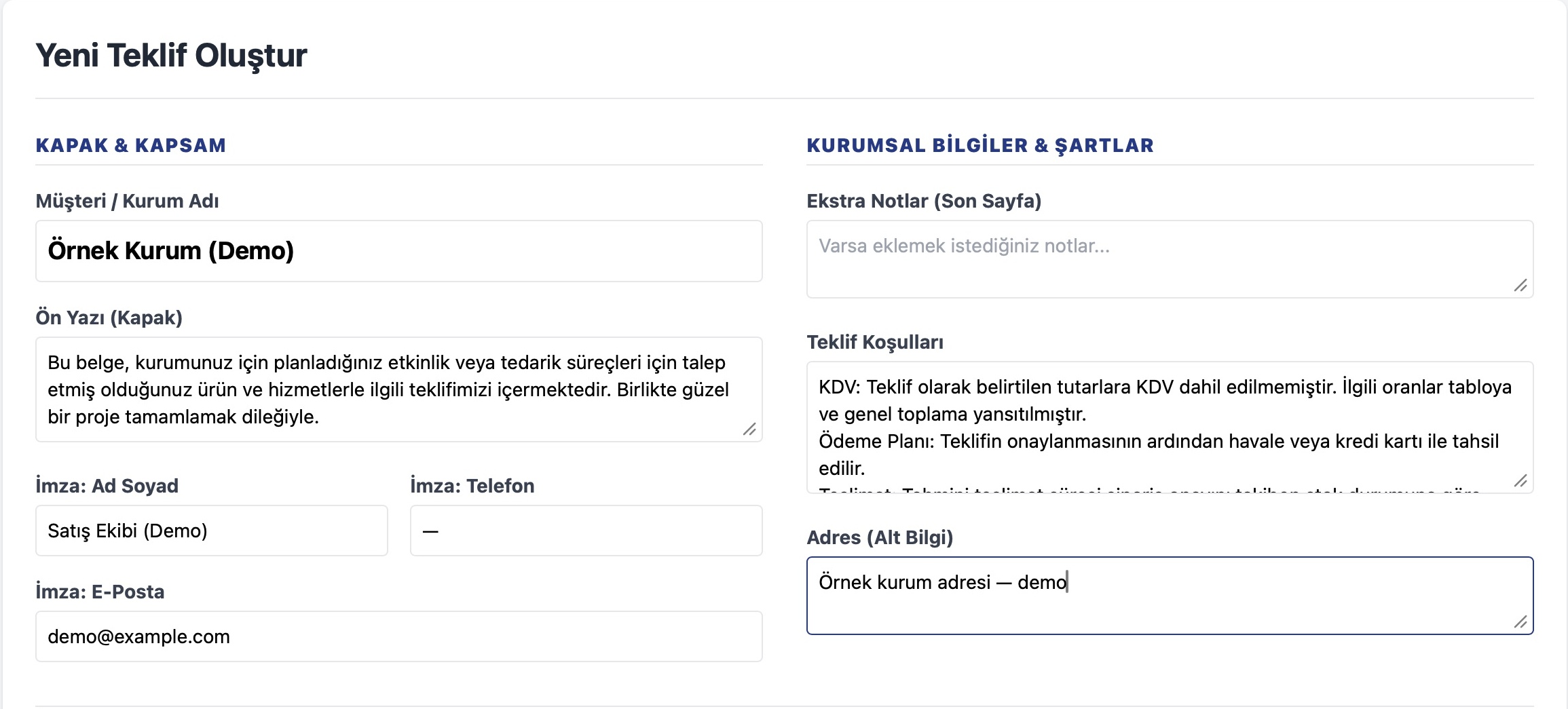 B2B teklif düzenleyicisinde müşteri, kapak yazısı, imza ve kurumsal şartlar alanları; bilgiler demodur.